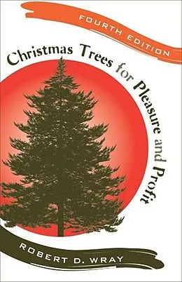 E-Book (pdf) Christmas Trees for Pleasure and Profit von Wray Robert D. Wray