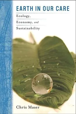 E-Book (pdf) Earth in Our Care von Chris Maser