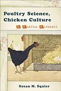 E-Book (pdf) Poultry Science, Chicken Culture von Susan M. Squier