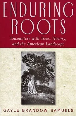E-Book (pdf) Enduring Roots von Gayle Brandow Samuels