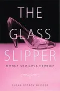 E-Book (pdf) Glass Slipper von Weisser Susan Ostrov Weisser