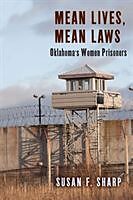 Kartonierter Einband Mean Lives, Mean Laws von Susan F Sharp