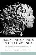 E-Book (pdf) Managing Madness in the Community von Kerry Michael Dobransky