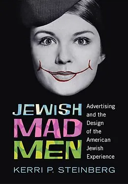 E-Book (pdf) Jewish Mad Men von Steinberg Kerri P. Steinberg
