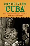 E-Book (pdf) Conceiving Cuba von Elise Andaya