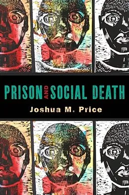 E-Book (pdf) Prison and Social Death von Joshua M. Price