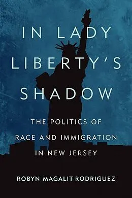 E-Book (pdf) In Lady Liberty's Shadow von Rodriguez Robyn Magalit Rodriguez