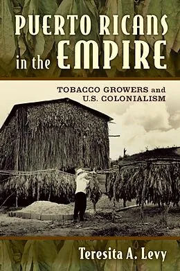 E-Book (pdf) Puerto Ricans in the Empire von Teresita A. Levy