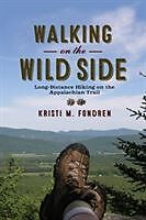 Couverture cartonnée Walking on the Wild Side de Kristi M. Fondren