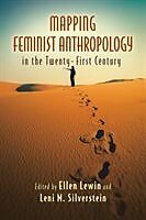 Kartonierter Einband Mapping Feminist Anthropology in the Twenty-First Century von Ellen Silverstein, Leni M. Lewin