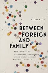 E-Book (pdf) Between Foreign and Family von Helene K. Lee