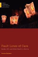 Kartonierter Einband Fault Lines of Care von Carina Heckert