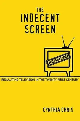 E-Book (pdf) Indecent Screen von Cynthia Chris