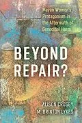 E-Book (pdf) Beyond Repair? von Alison Crosby, M. Brinton Lykes