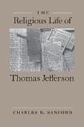 The Religious Life of Thomas Jefferson