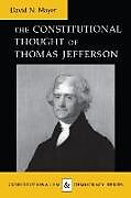 Constitutional Thought of Thomas Jefferson (Revised)