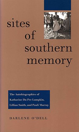 E-Book (epub) Sites of Southern Memory von Darlene O'Dell