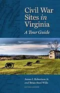 E-Book (epub) Civil War Sites in Virginia von James I. Robertson, Brian Steel Wills