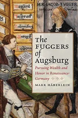 E-Book (epub) The Fuggers of Augsburg von Mark Häberlein