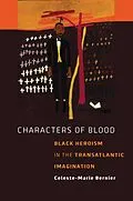 E-Book (epub) Characters of Blood von Celeste-Marie Bernier
