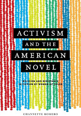 E-Book (epub) Activism and the American Novel von Channette Romero