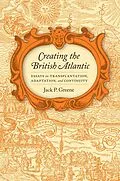 E-Book (epub) Creating the British Atlantic von Jack P. Greene