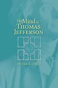 E-Book (epub) The Mind of Thomas Jefferson von Peter S. Onuf