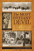 E-Book (epub) The Most Defiant Devil von Gregory J. Dehler