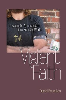 Fester Einband Vigilant Faith von Daniel Boscaljon