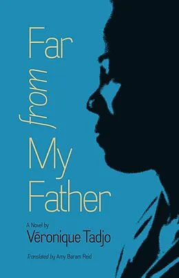 E-Book (epub) Far from My Father von Véronique Tadjo
