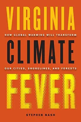 ePUB Virginia Climate Fever von Stephen Nash