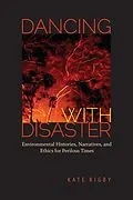 E-Book (epub) Dancing with Disaster von Kate Rigby