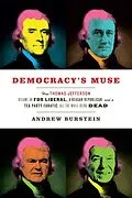 E-Book (epub) Democracy's Muse von Andrew Burstein