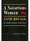 E-Book (epub) A Notorious Woman von Elizabeth J. Clapp