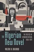 E-Book (epub) The Algerian New Novel von Valérie K. Orlando