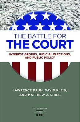 E-Book (epub) The Battle for the Court von Lawrence Baum, David Klein, Matthew J. Streb