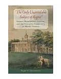 E-Book (epub) The Only Unavoidable Subject of Regret" von Mary V. Thompson