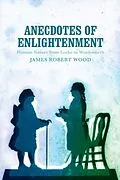 E-Book (epub) Anecdotes of Enlightenment von James Robert Wood
