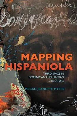 E-Book (epub) Mapping Hispaniola von Megan Jeanette Myers