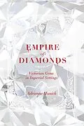 E-Book (epub) Empire of Diamonds von Adrienne Munich