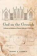 E-Book (epub) God on the Grounds von Harry Y. Gamble