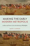 E-Book (epub) Making the Early Modern Metropolis von Daniel P. Johnson