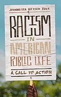 E-Book (epub) Racism in American Public Life von Johnnetta Betsch Cole