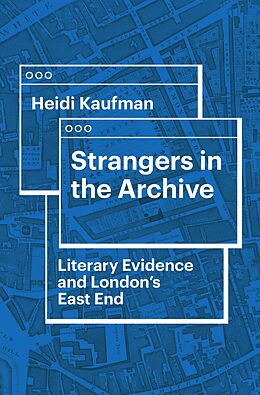 eBook (epub) Strangers in the Archive de Heidi Kaufman