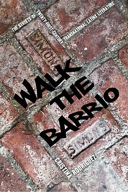 eBook (epub) Walk the Barrio de Cristina Rodriguez