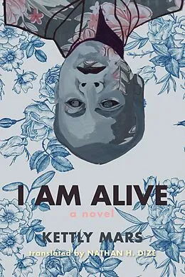 E-Book (epub) I Am Alive von Kettly Mars