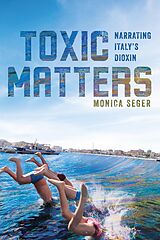 eBook (epub) Toxic Matters de Monica Seger