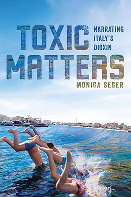 eBook (epub) Toxic Matters de Monica Seger