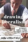 E-Book (epub) Drawing Liberalism von Simon Appleford
