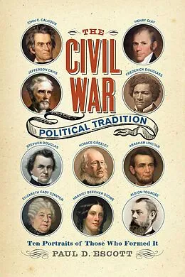 E-Book (epub) The Civil War Political Tradition von Paul D. Escott